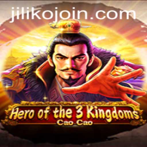 Hero of the 3 Kingdoms Cao Cao - A New Gaming Experience