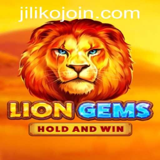 Exploring LionGems: Unveiling the Exciting World of Jiliko