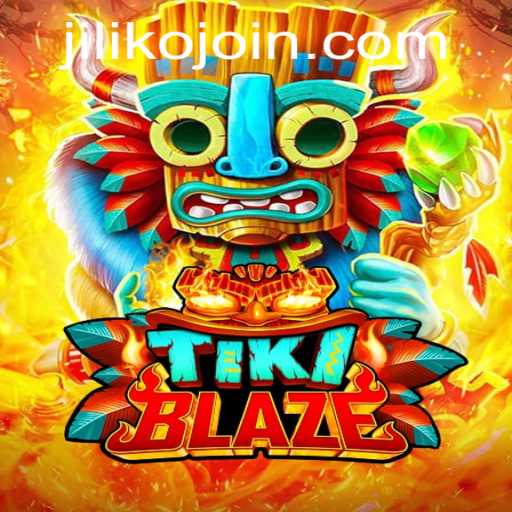 Exploring the Thrilling World of TikiBlaze: A Journey into Jiliko's Gaming Universe
